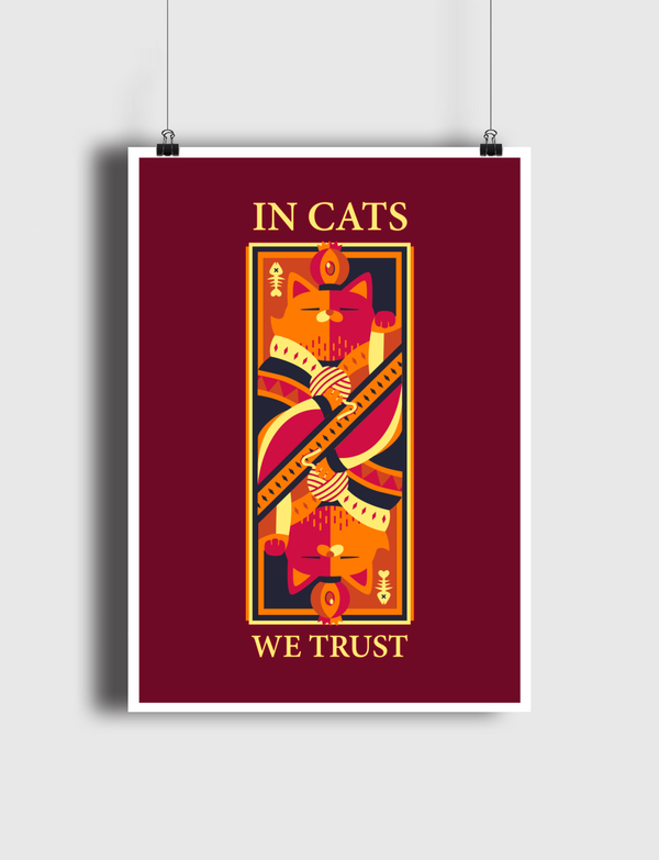 In Cats We Trust Poster