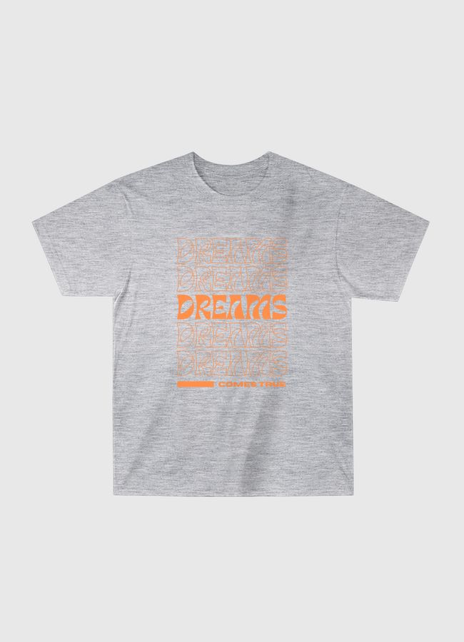 dreams comes true - Classic T-Shirt