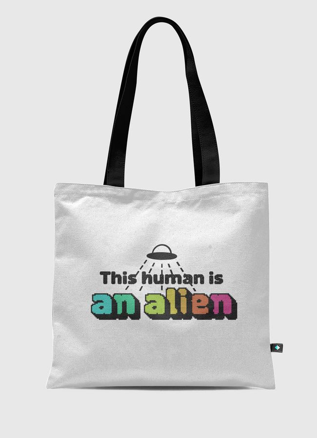 هذا البشري فضائي 👽  - Tote Bag