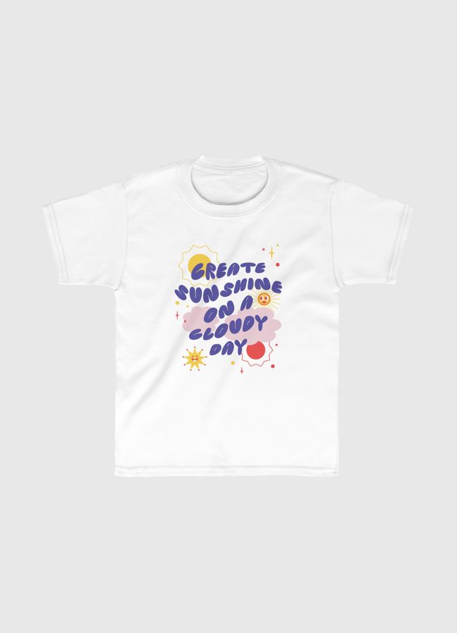 Create Your Sunshine - Kids Classic T-Shirt
