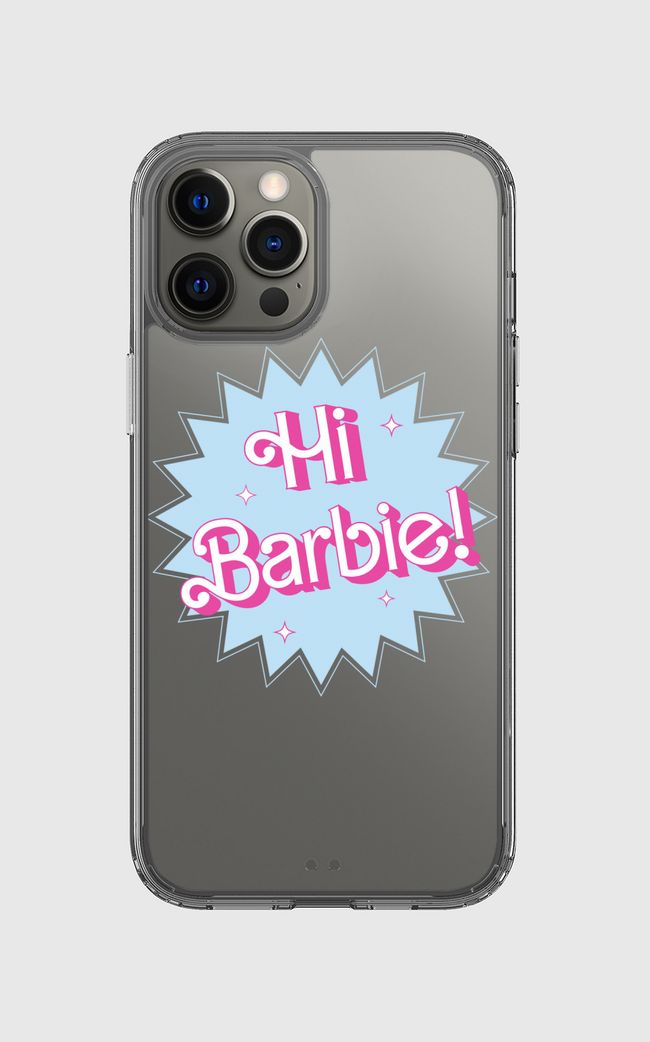 Hi Barbie! - Clear Case