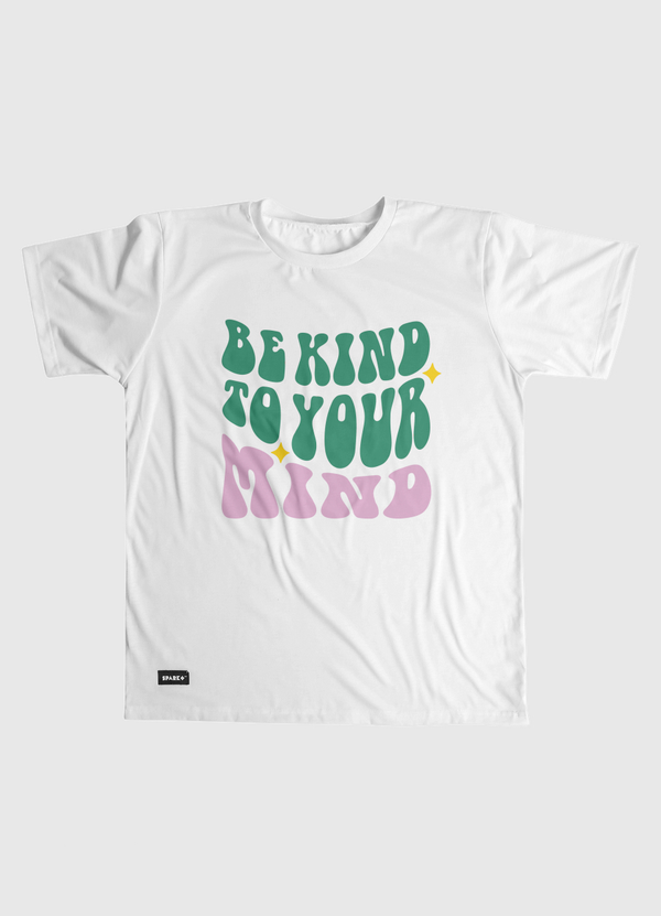 Be Kind To Your Mind Men Graphic T-Shirt