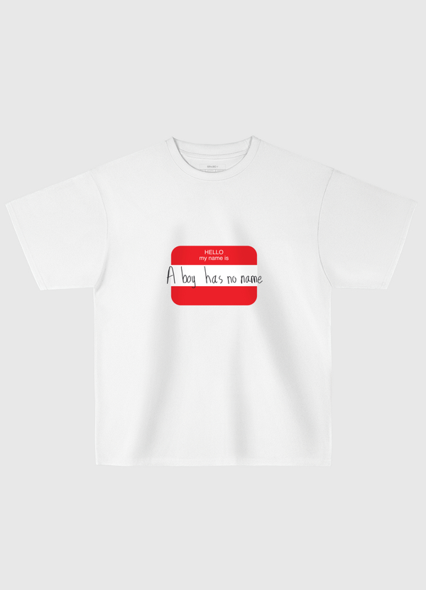 A boy has no name Oversized T-Shirt