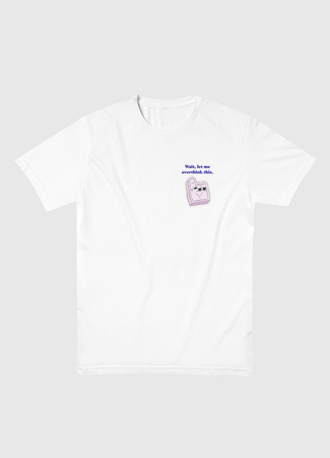 Overthink it - Men Basic T-Shirt