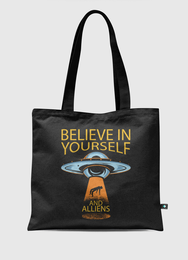 Believe In Yourself Tote Bag