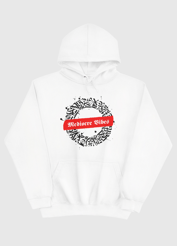 Mediocre Vibes Pullover Hoodie