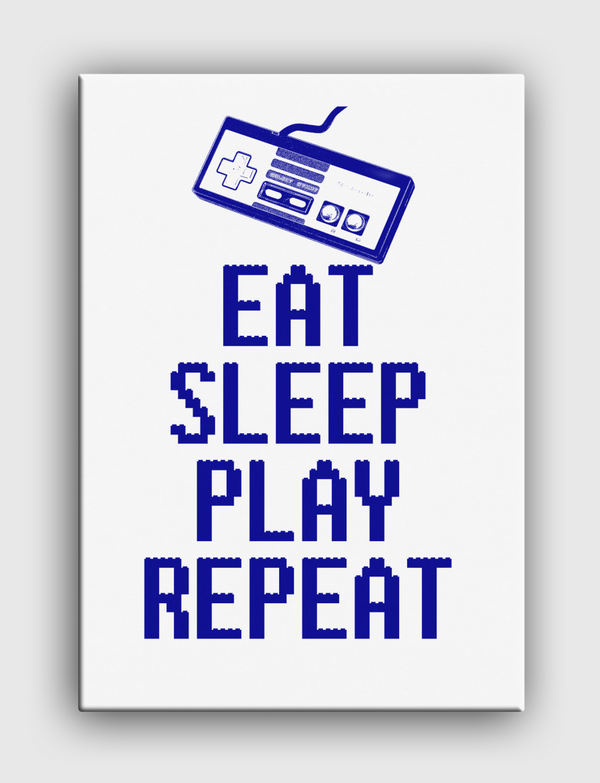 EAT SLEEP PLAY REPEAT Canvas