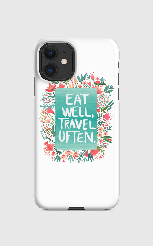 Eat Well, Travel Often. Regular Case