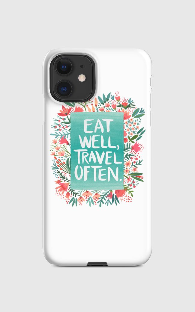 Eat Well, Travel Often. - Regular Case