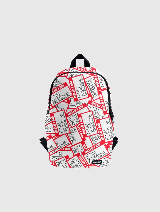 Hello I Am F*in Awesome - Spark Backpack