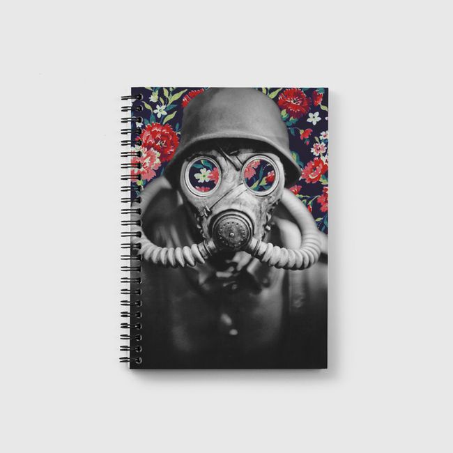 Grow flowers not weapons.  - Notebook