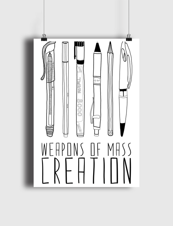 Weapons Of Mass Creation Poster