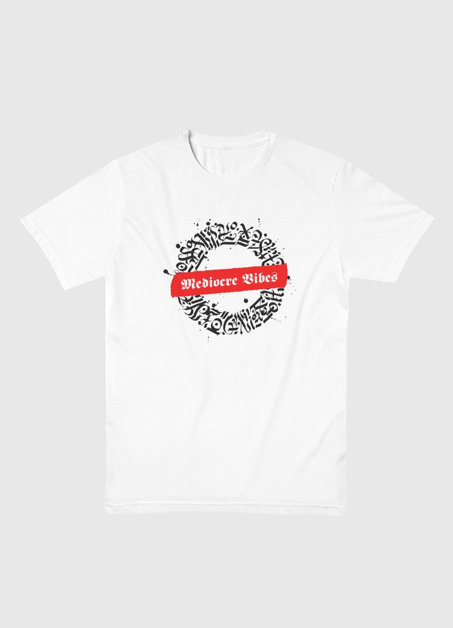 Mediocre Vibes - Men Basic T-Shirt