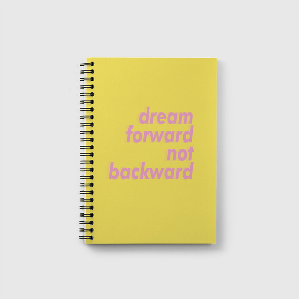 Dream Forward Notebook