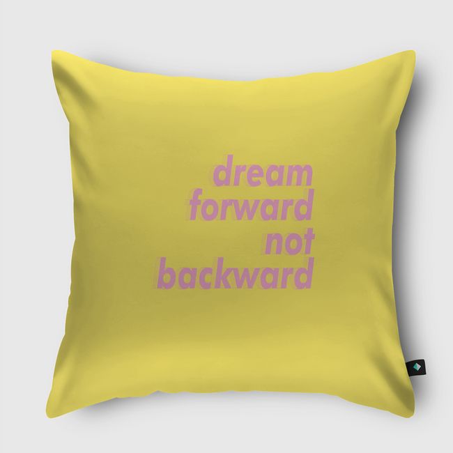 Dream Forward - Throw Pillow