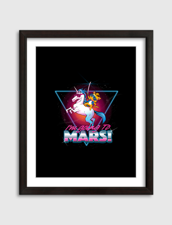 I'm Going To Mars! Artframe