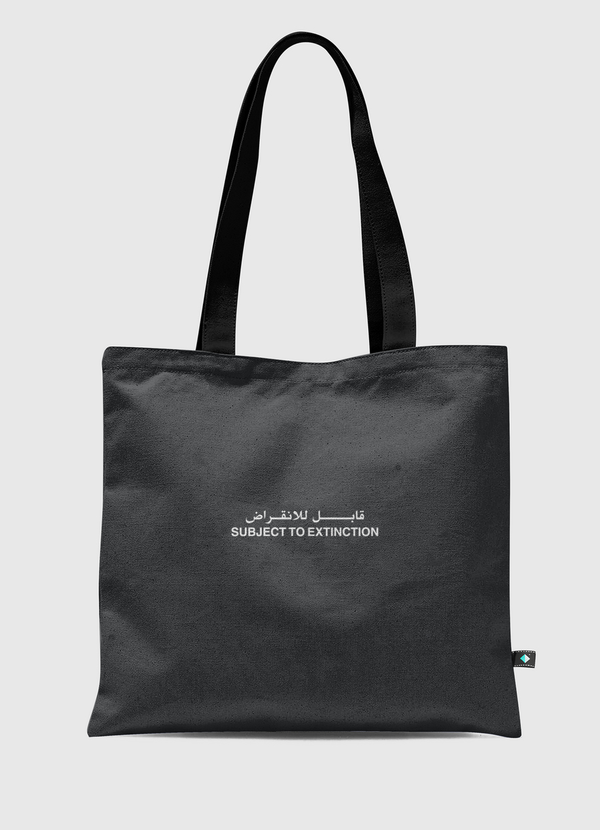 SUBJECT TO EXTINCTION Tote Bag