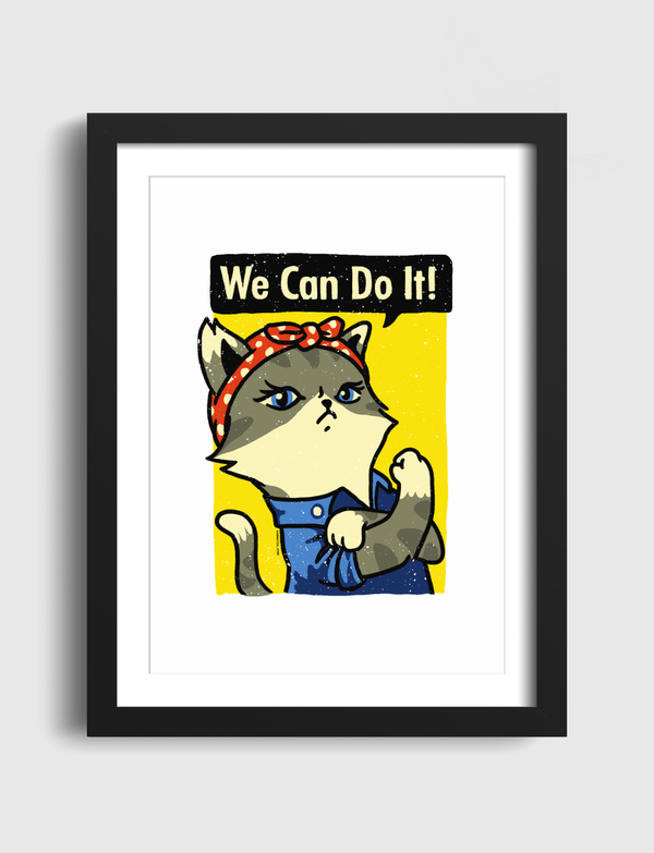 Purrsist! We Can Do It! Artframe