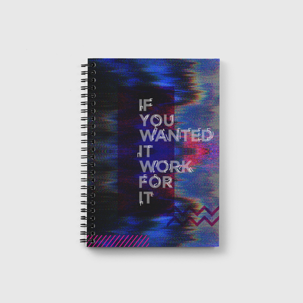 Work For It Notebook