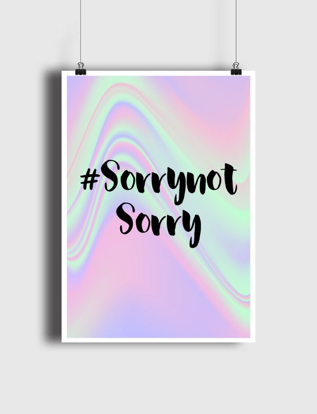 Sorry not sorry - Poster