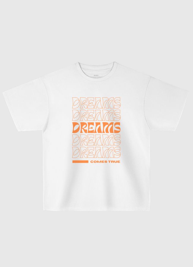 dreams comes true - Oversized T-Shirt