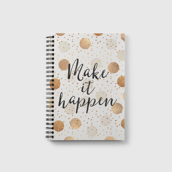 Make It Happen - Gold Dots Notebook