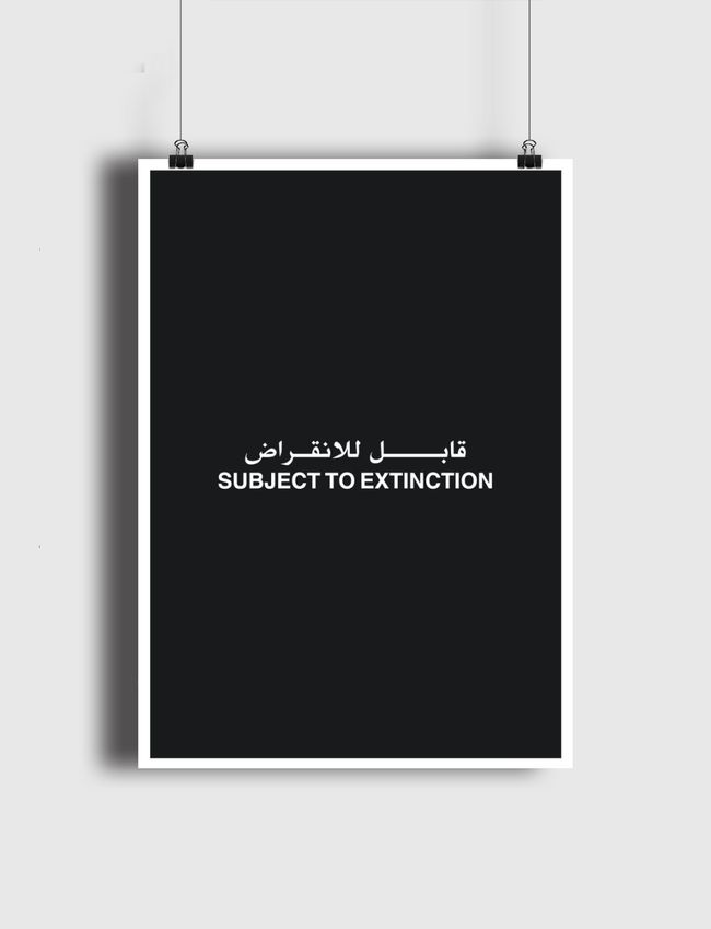 SUBJECT TO EXTINCTION - Poster