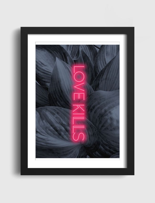 Love kills neon - Artframe