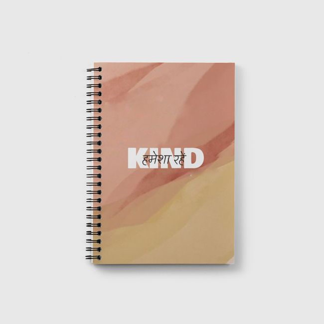 always be KIND  - Notebook