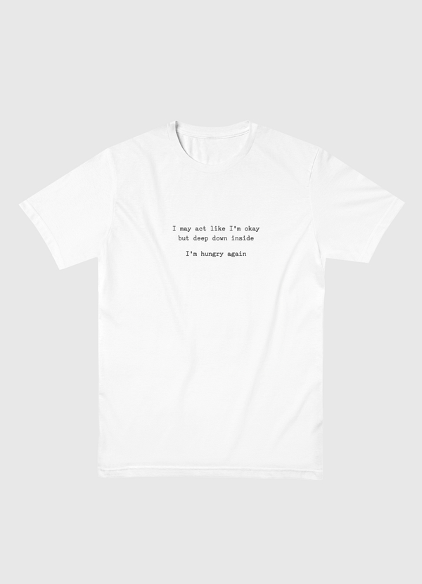 I may act like Men Basic T-Shirt