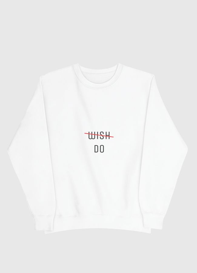 wish/do - Men Sweatshirt