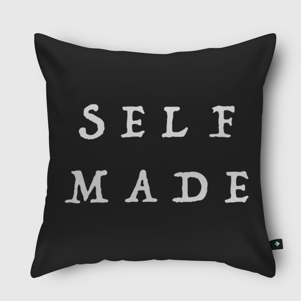 self made  Throw Pillow