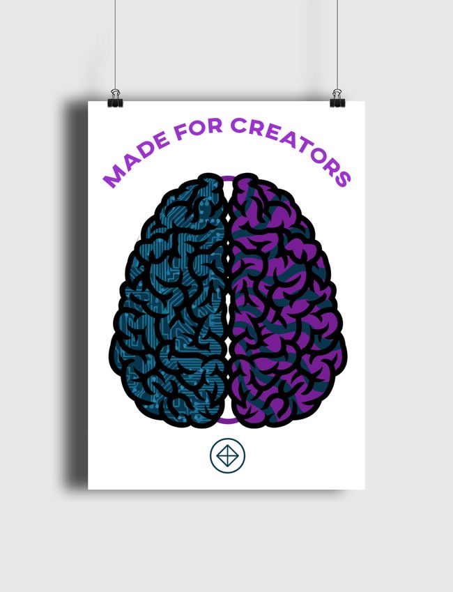 Creativity Is King - Poster