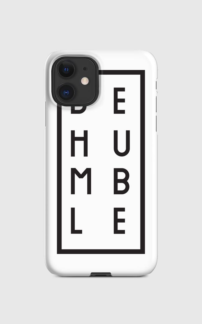 Be Humble - Regular Case