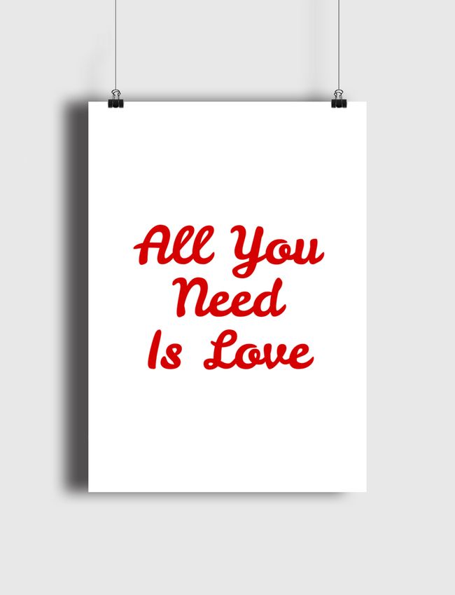 All You Need Is Love  - Poster