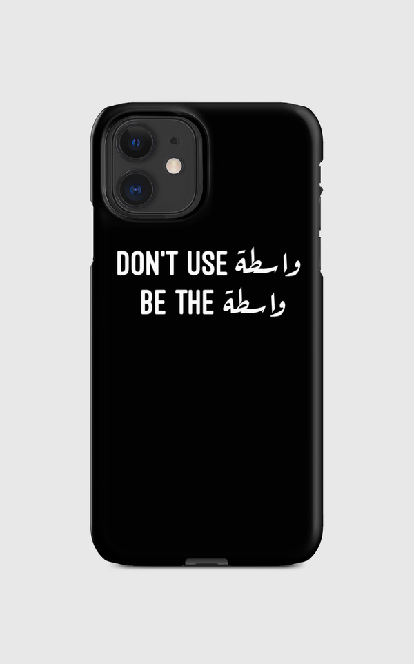 Don"t use واسطة Regular Case