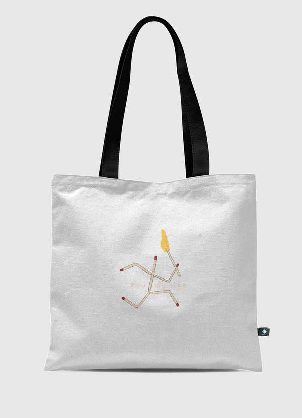 You illuminate my life Tote Bag