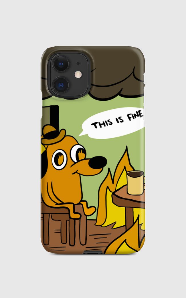 This is fine  - Regular Case