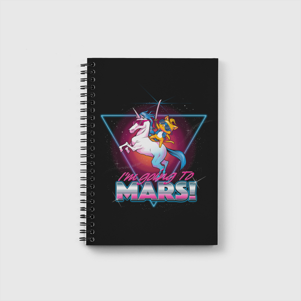 I'm Going To Mars! Notebook