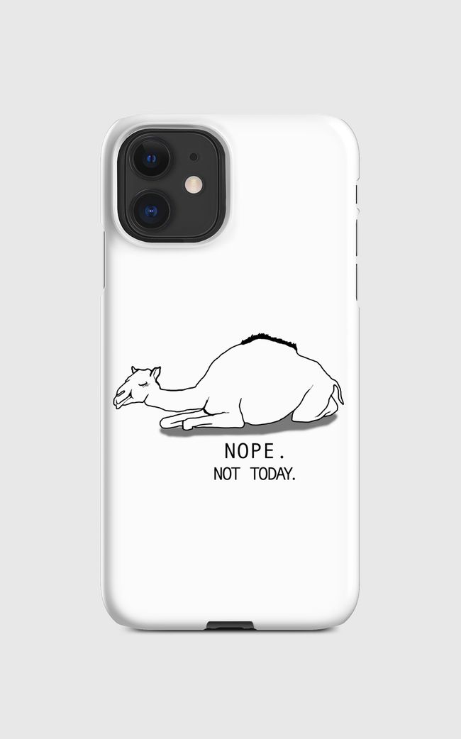 Not today - Regular Case