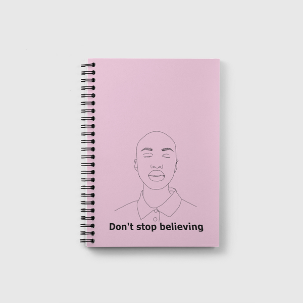 Dont stop believing  Notebook