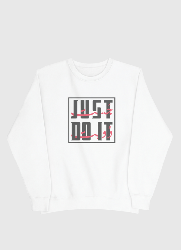 just do it Men Sweatshirt