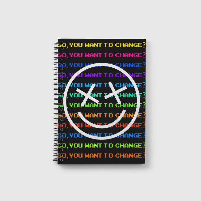 So, you want to change? - Notebook