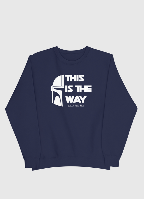 This is the Way-White Text Men Sweatshirt