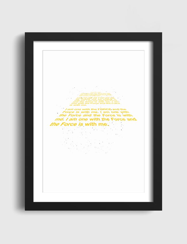 I am one with the Force - Artframe