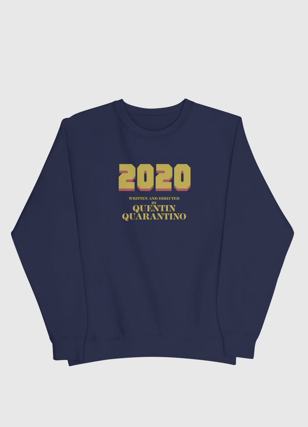 2020 Quentin Quarantino Men Sweatshirt