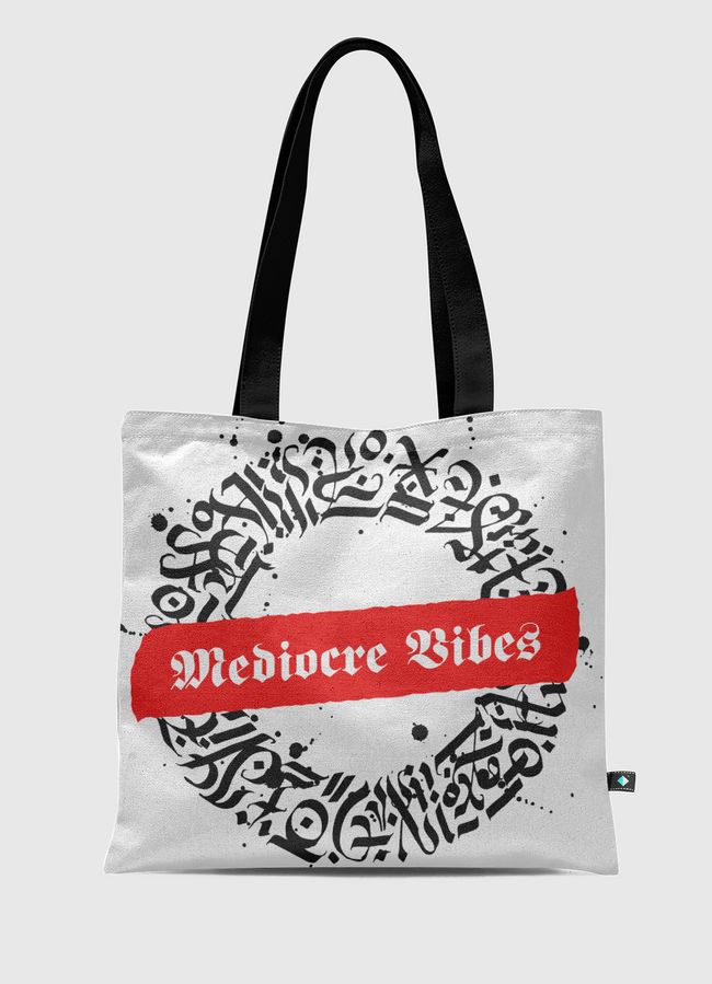 Mediocre Vibes - Tote Bag