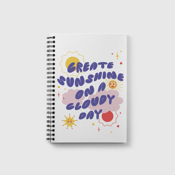 Create Your Sunshine Notebook