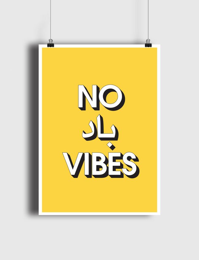 No Bad Vibes - Poster