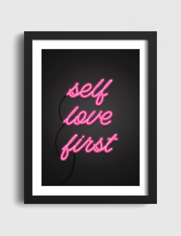 Self love first Artframe